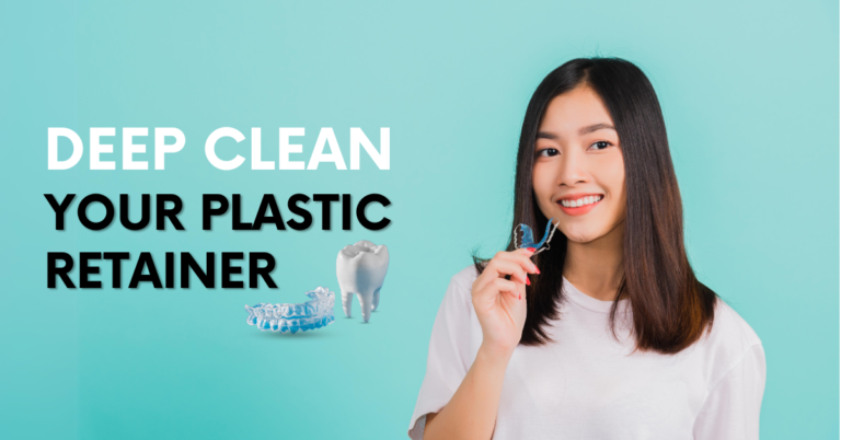 How to Clean Your Plastic Retainer