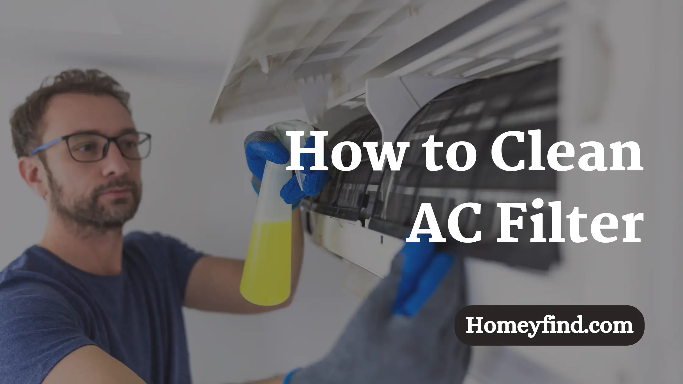 How to Clean AC Filter